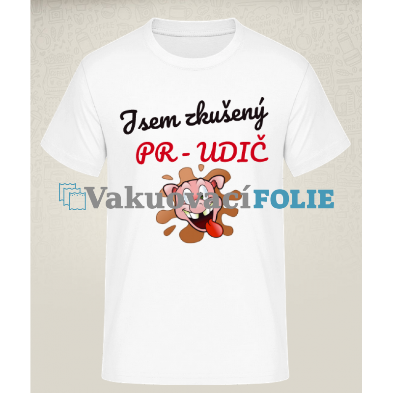 Pánské tričko - Jsem zkušený PR-UDIČ